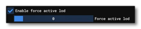 The Force Active LOD Slider
